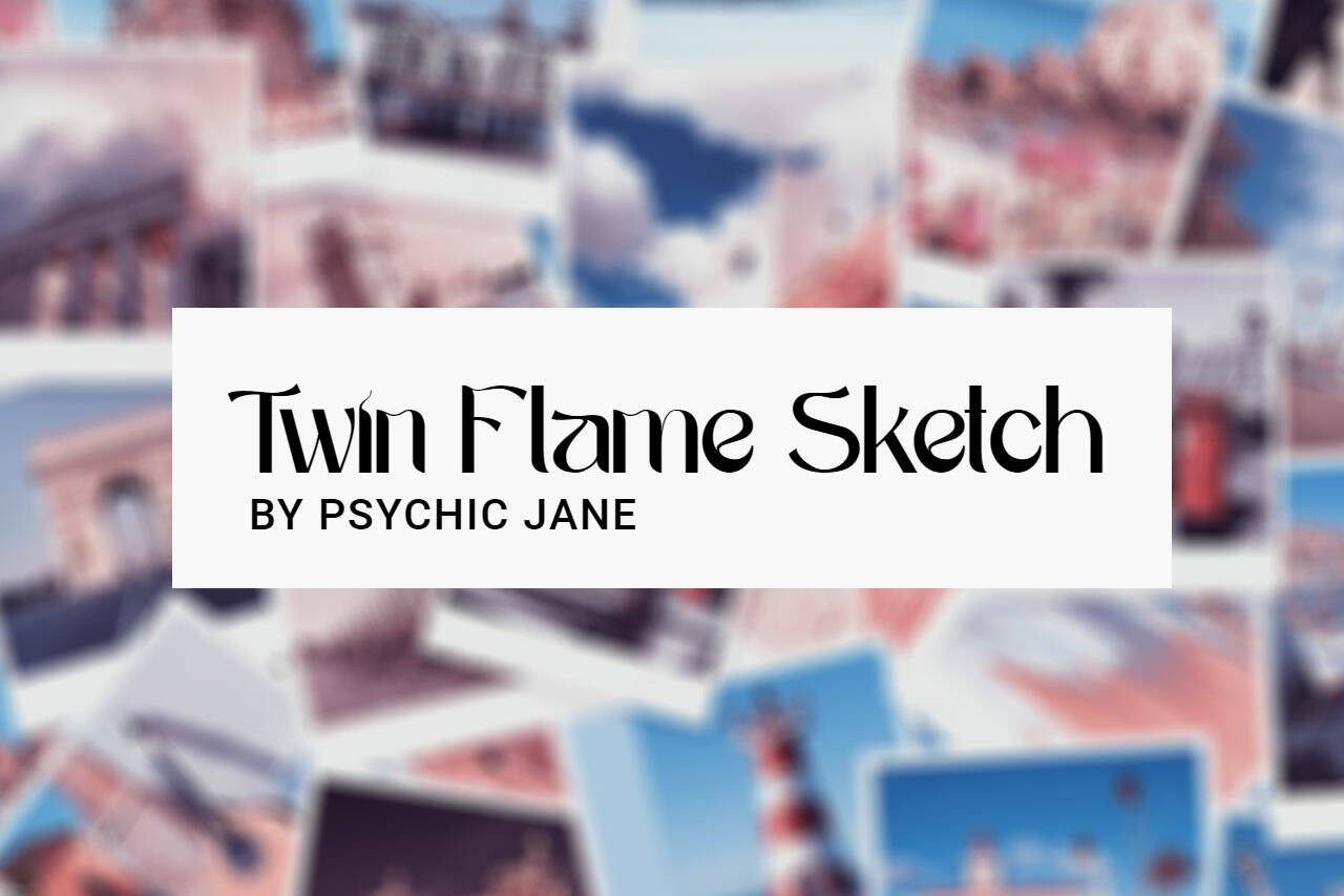 Twin Flame Sketch Review (Psychic Jane) Find Your Soulmate? | Redmond Reporter
