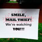 Residents in Redmond warn away mail thieves in their neighborhood. Courtesy photo