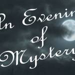 Bear Creek School presents ‘An Evening of Mystery’